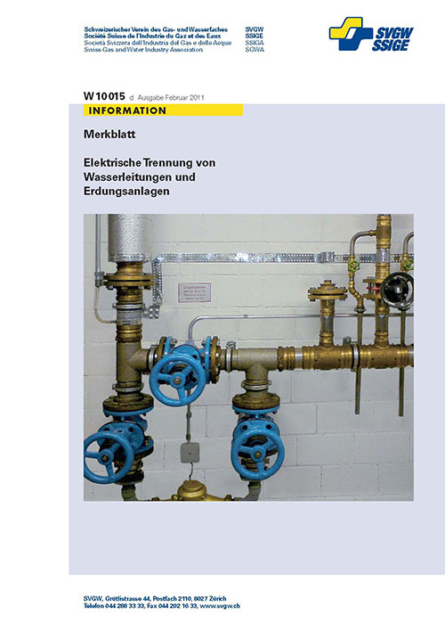 W10 015 d Merkblatt; Elektrische Trennung von Wasserleitungen und Erdungsanlagen (1)
