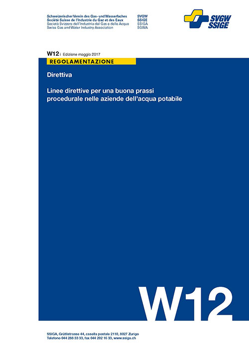 W12 i Linee direttive per una buona prassi procedurale nelle aziende dell’acqua potabile