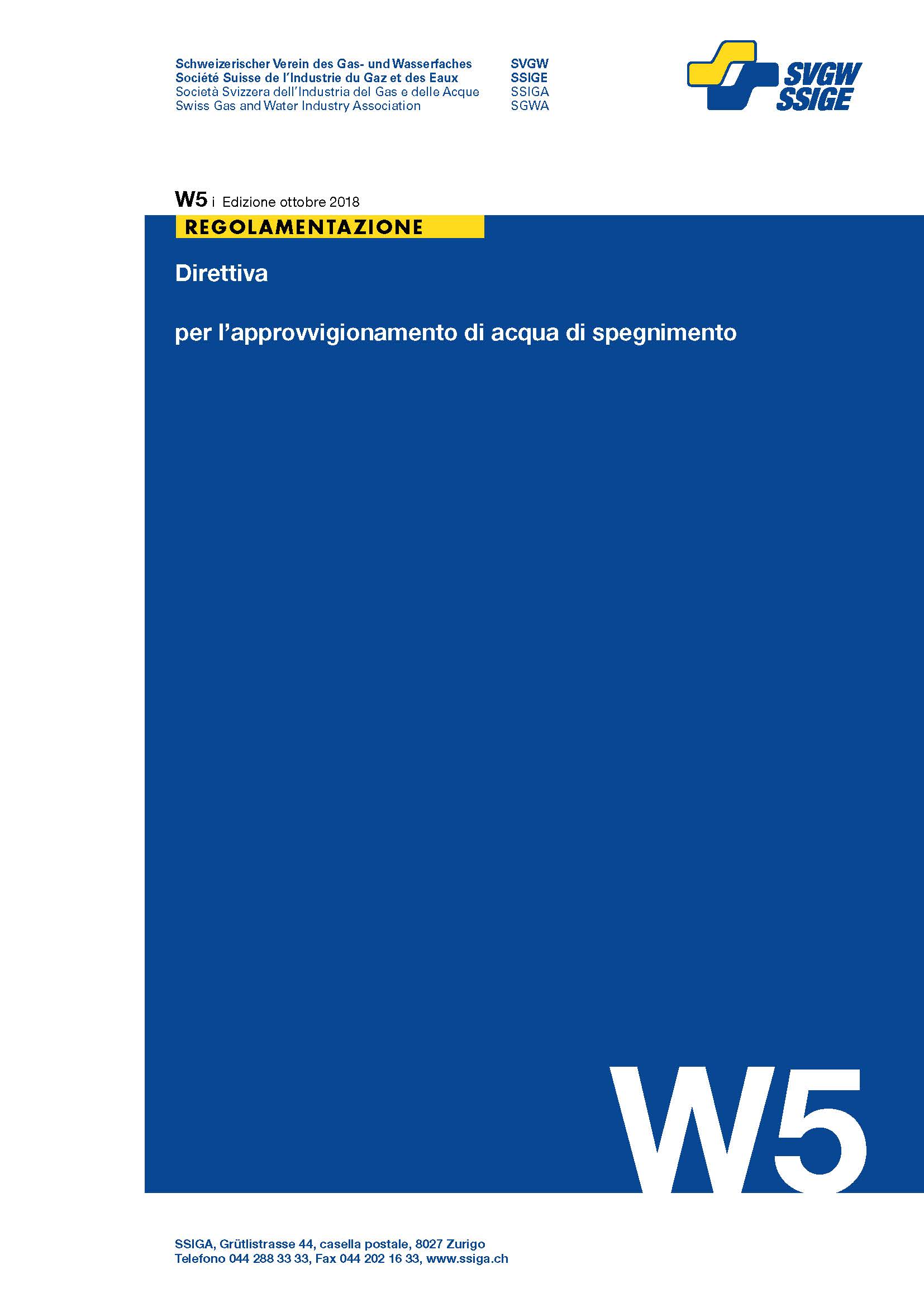 W5 i Direttiva per l'approvvigionamento di acqua di spegnimento