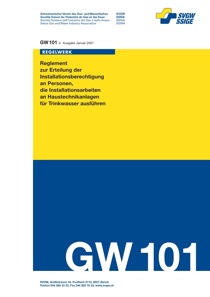 GW101 d Reglement zur Erteilung der Installationsberechtigung an Personen, die Installationsarbeiten an Haustechnikanlagen für Trinkwasser ausführen