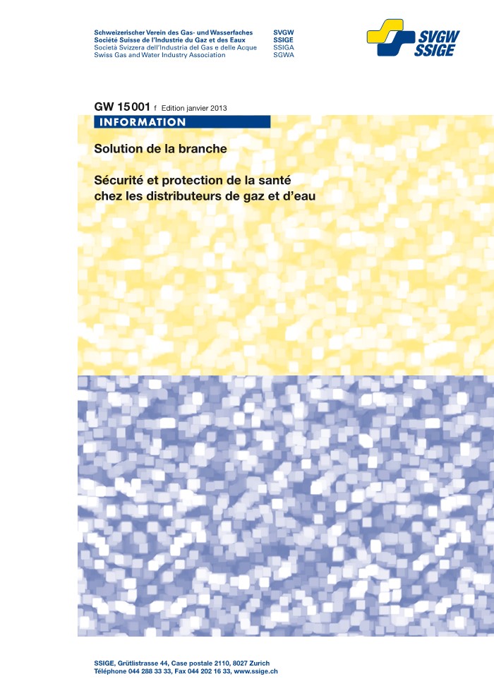 GW15 001 f Solution de la branche de la SSIGE Sécurité et protection de la santé chez les distributeurs de gaz et d'eau (incl. le guide et le manuel sur la sécurité au travail) (1)