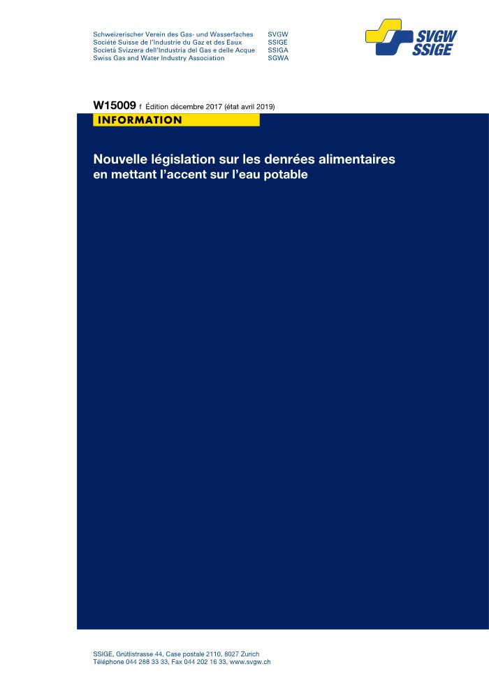 W15 009 f Nouvelle législation sur les denrées alimentaires en mettant l'accent sur l'eau potable