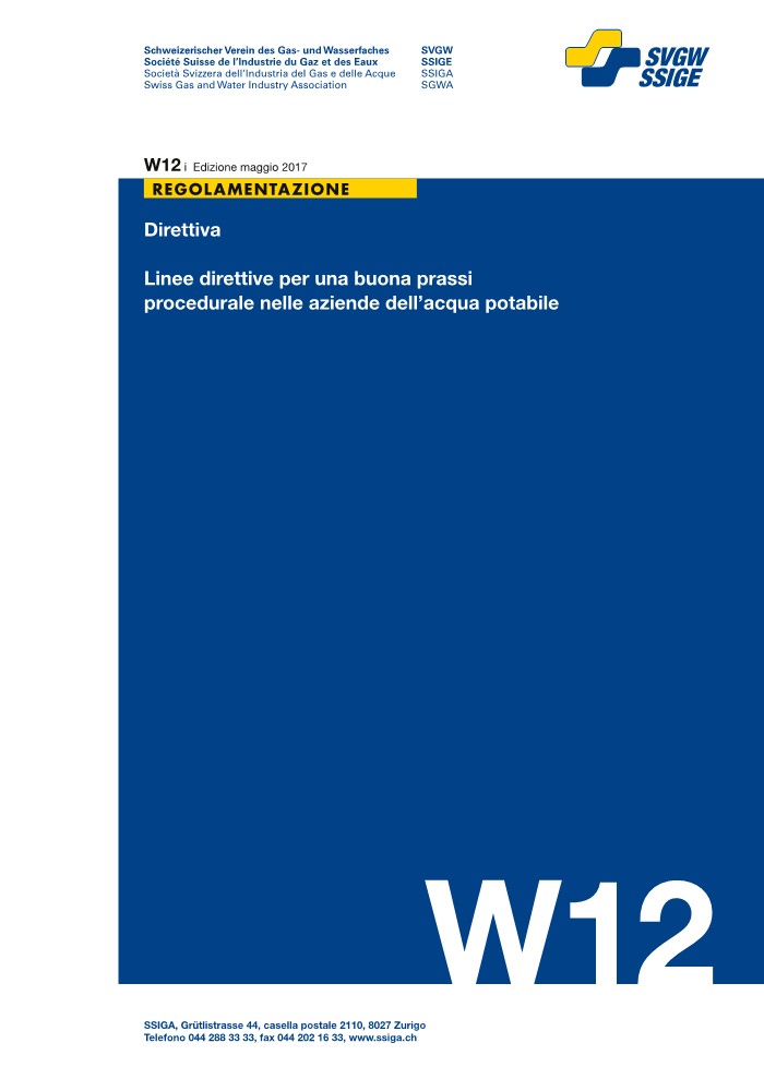 W12 i Linee direttive per una buona prassi procedurale nelle aziende dell’acqua potabile (1)