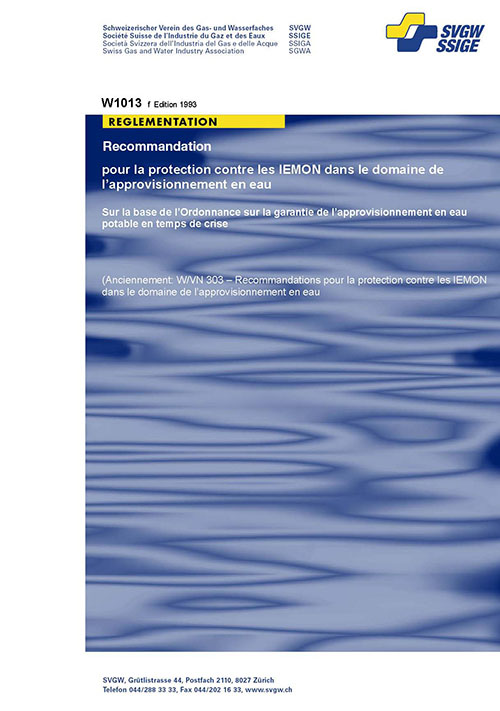 W1013 f (anc. W/VN303 f) Recommandations pour la protection contre les IEMON dans le domaine de l'approvisionnement en eau (2)