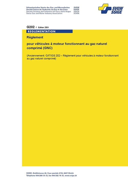 G202 f (anc. G/ITISG202 f) Règlement pour véhicules à moteur fonctionnant au gaz naturel comprimé (GNC) (2)