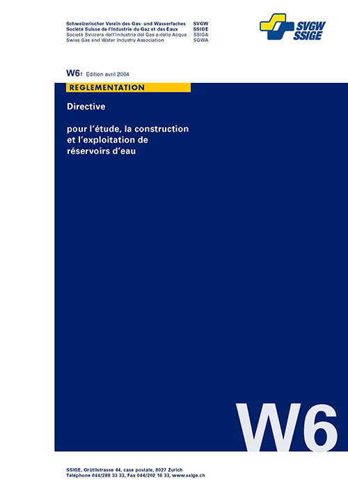 W6 f Directives pour l'étude, la construction et l'exploitation de réservoirs d'eau (2)