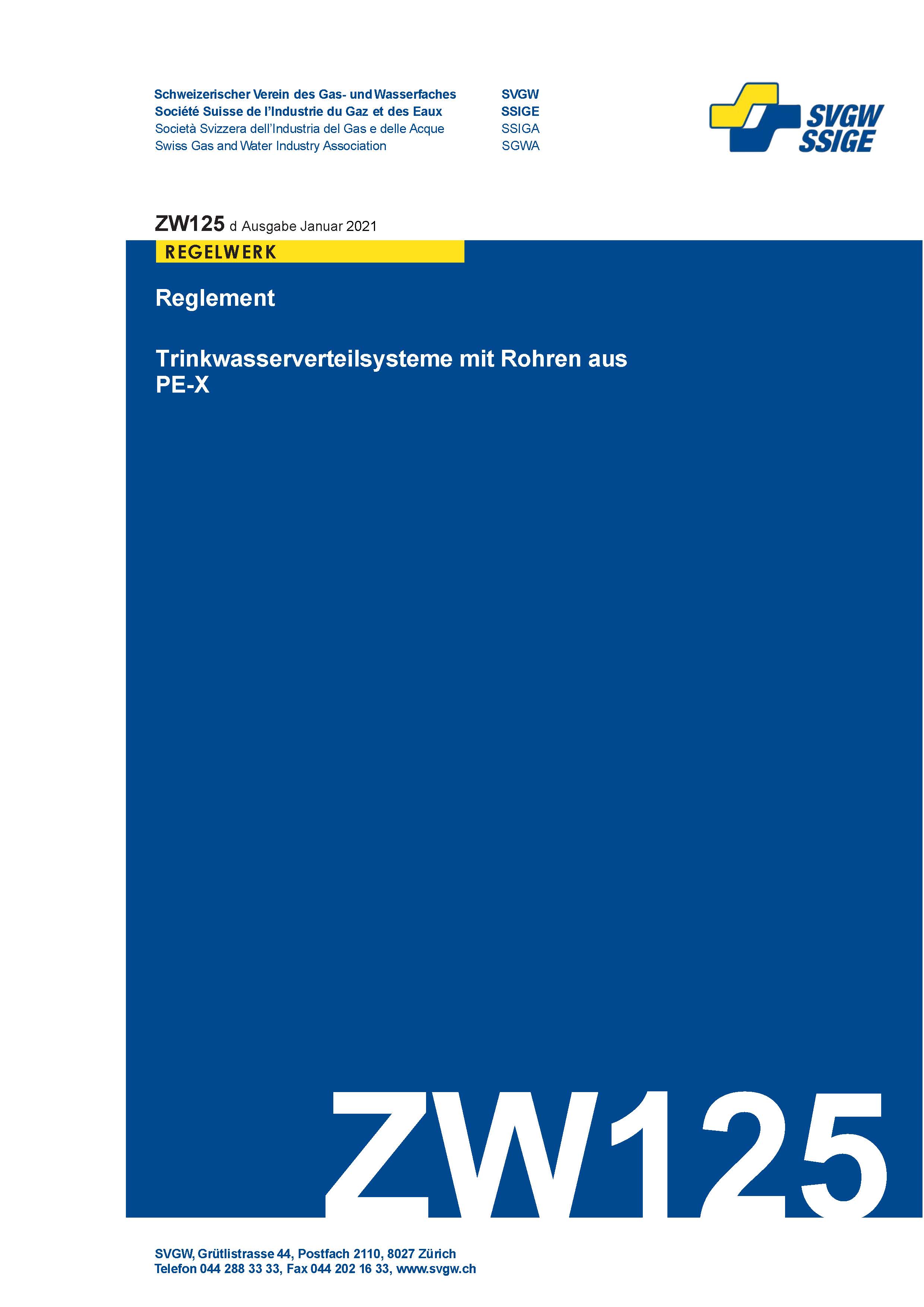 ZW125 d - Reglement; Trinkwasserverteilsysteme mit Rohren aus PE-X