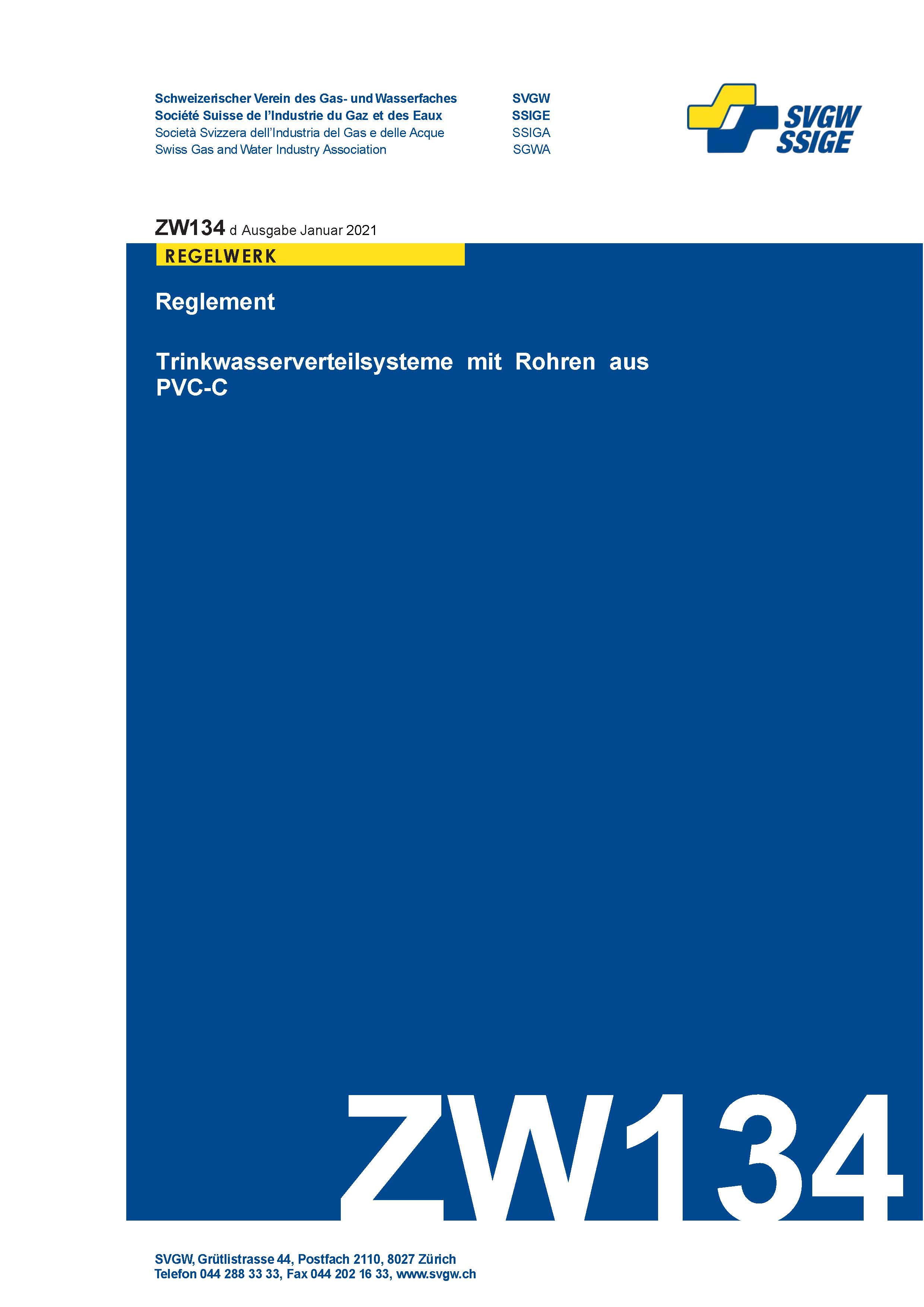 ZW134 d - Reglement; Trinkwasserverteilsysteme mit Rohren aus PVC-C