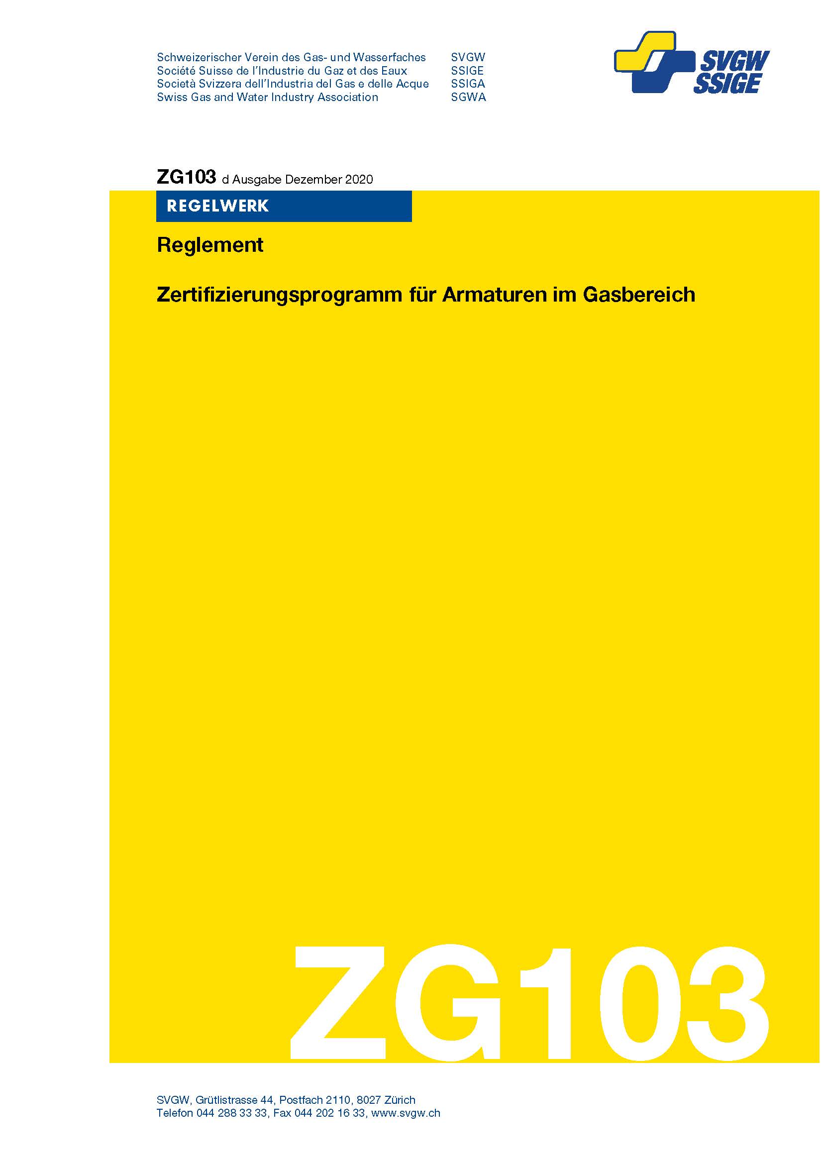 ZG103 d - Reglement; Zertifizierungsprogramm für Armaturen im Gasbereich