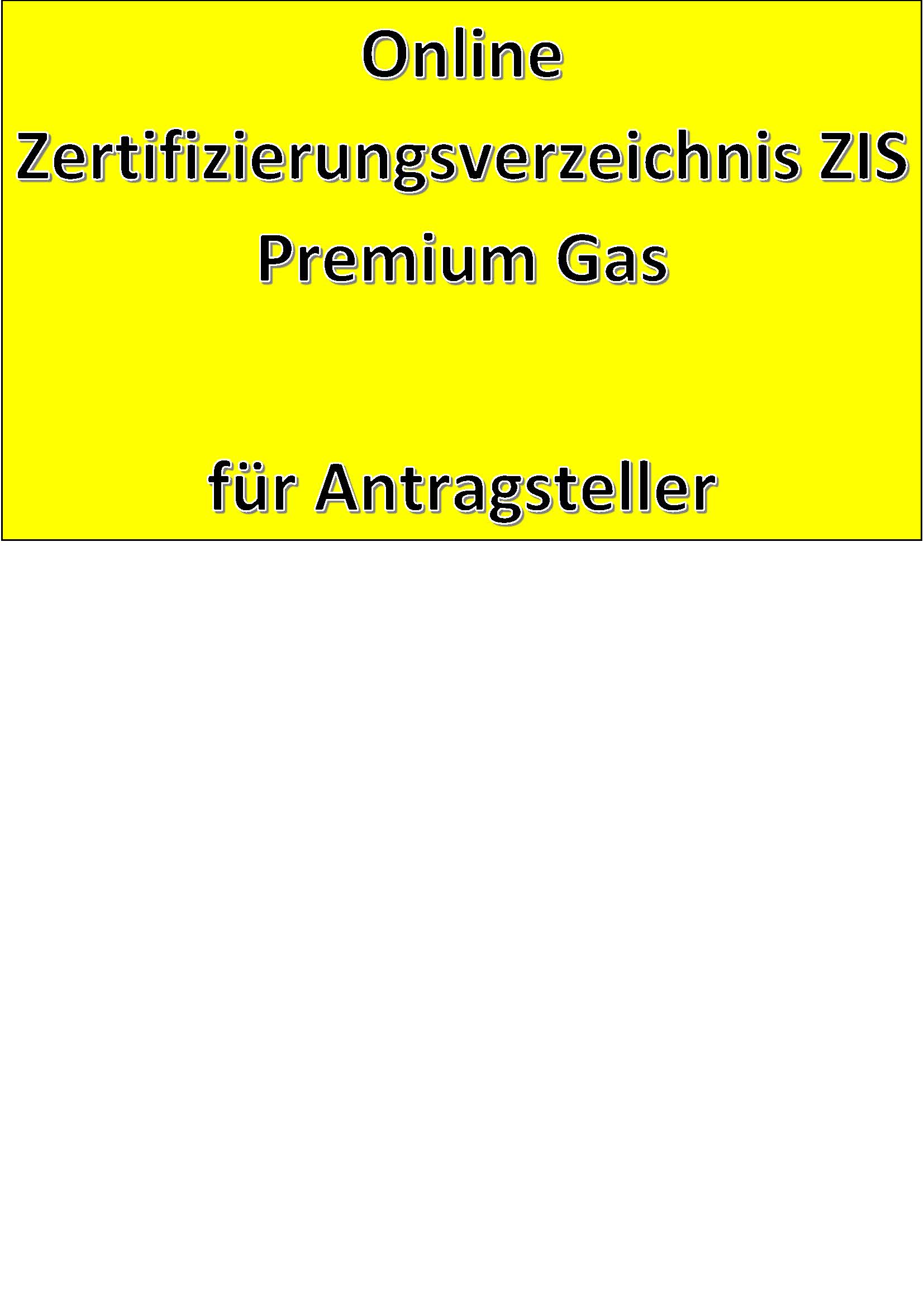 Online Zertifizierungsverzeichnis ZIS Premium Gas für Antragsteller